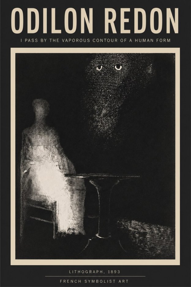 Odilon Redon I Pass by the Vaporous Contour of a Human Form No3 - Plakat