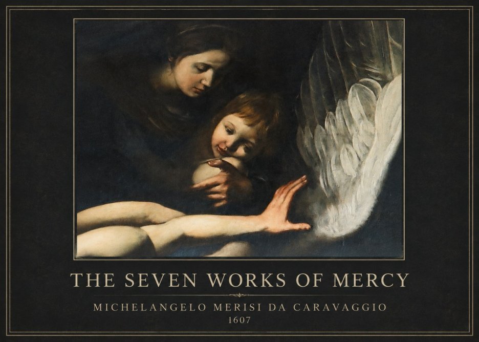 Michelangelo Merisi da Caravaggio The Seven Works of Mercy IV No4 - Plakat