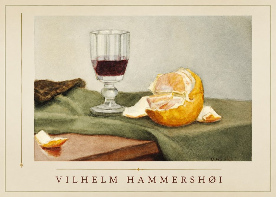 Vilhelm Hammershøi Still Life with Wine Glass and Orange No1 - Plakat