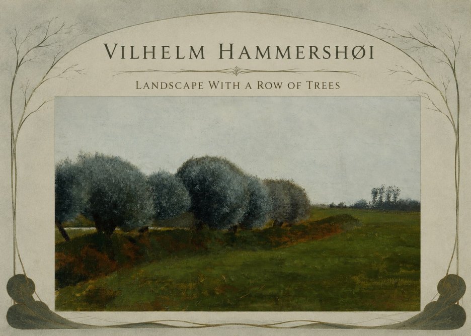 Vilhelm Hammershøi Landscape with a Row of Trees No3 - Plakat
