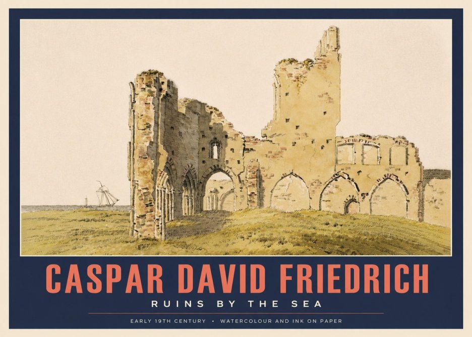 Caspar David Friedrich Ruins by the Sea No3 - Plakat