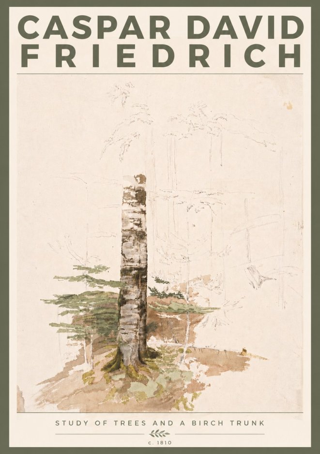 Caspar David Friedrich Study of Trees and a Birch Trunk No6 - Plakat
