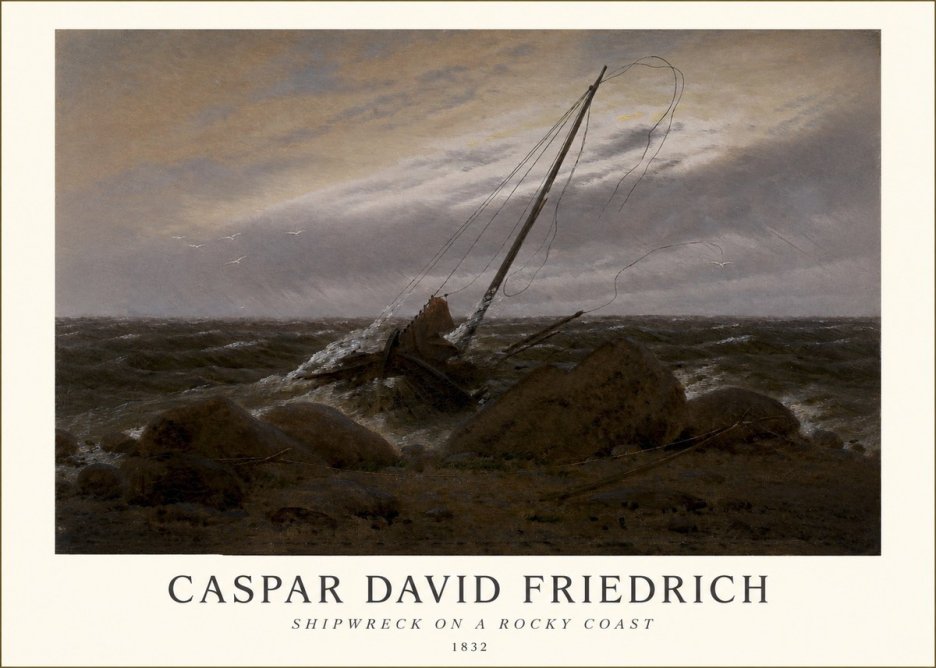 Caspar David Friedrich Shipwreck on a Rocky Coast No1 - Plakat