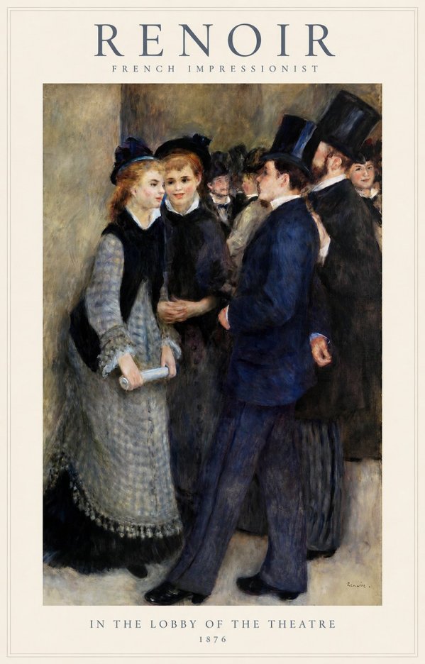 Renoir In the Lobby of the Theatre No1 - Plakat