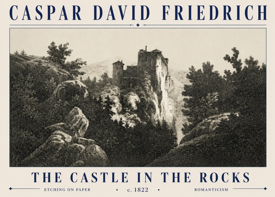 Caspar David Friedrich The Castle in the Rocks No6 - Plakat