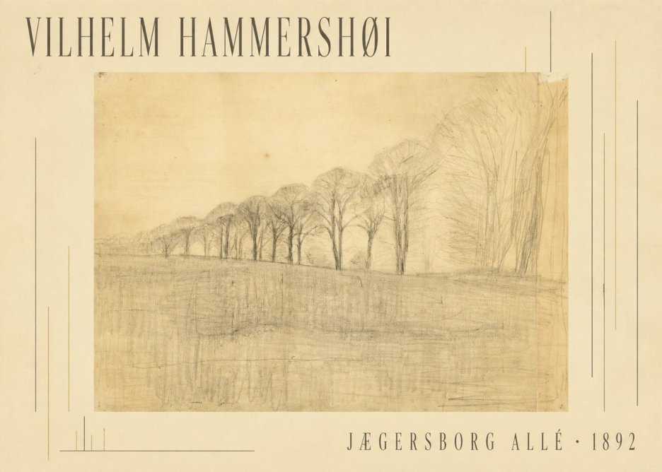 Vilhelm Hammershøi Jægersborg Allé No5 - Plakat
