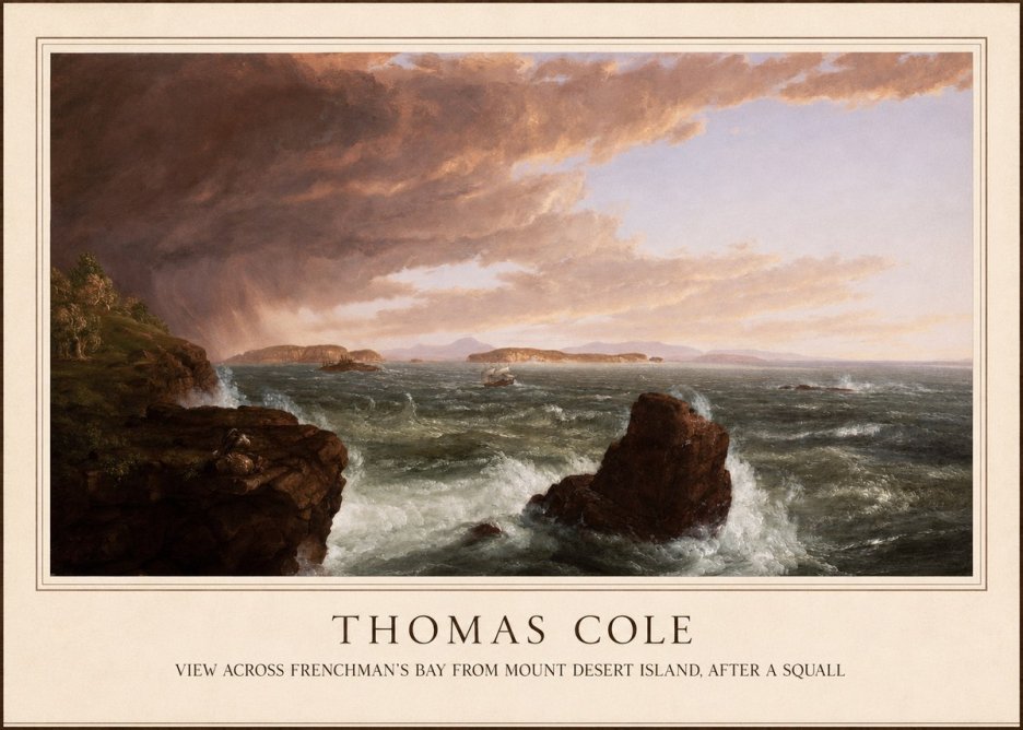 Thomas Cole View Across Frenchman's Bay from Mount Desert Island, After a Squall II No1 - Plakat