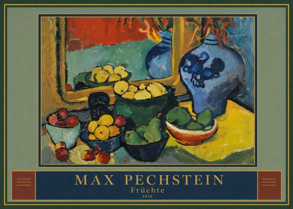 Max Pechstein Früchte 1910 No3 - Plakat