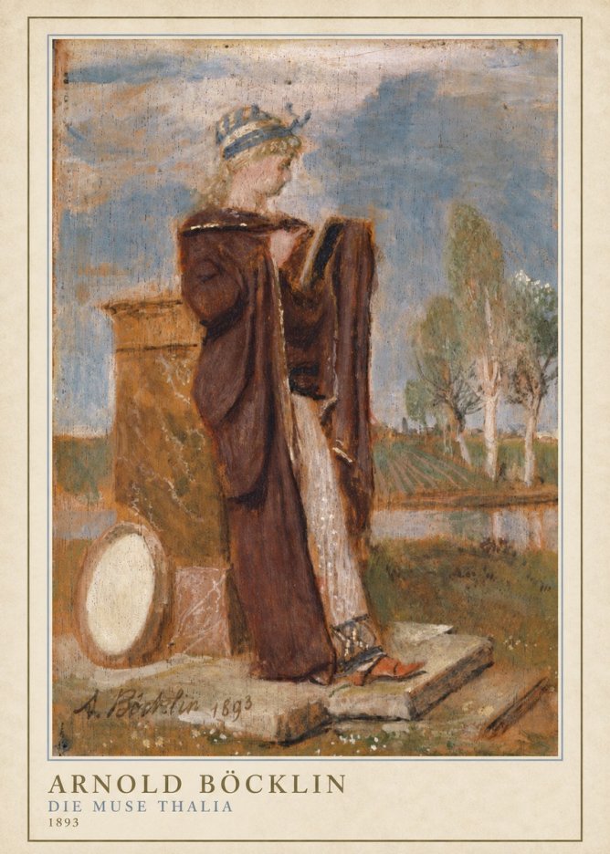 Arnold Böcklin Die Muse Thalia I No4 - Plakat