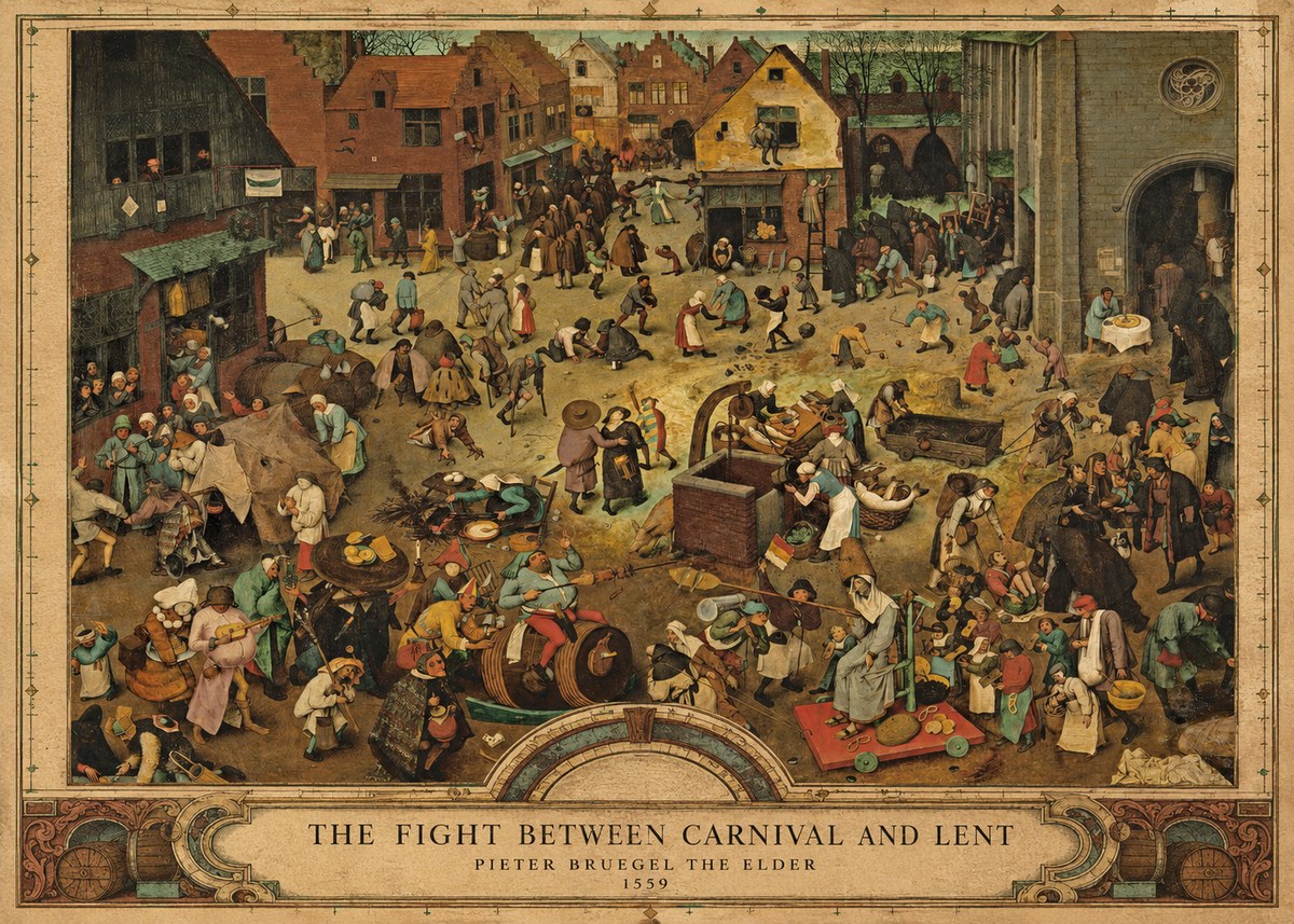 Pieter Bruegel The Fight Between Carnival and Lent I No3 - Plakat