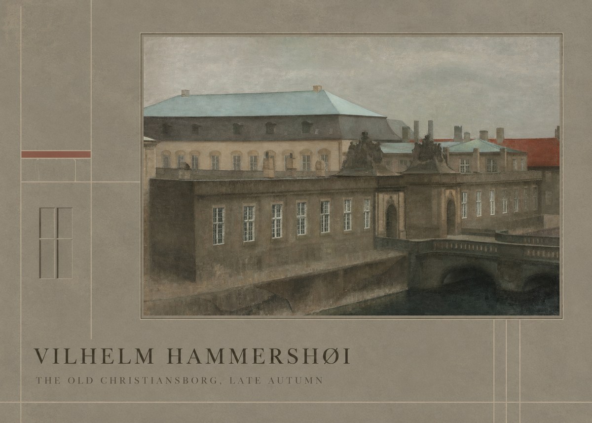 Vilhelm Hammershøi The Old Christiansborg, Late Autumn No2 - Plakat