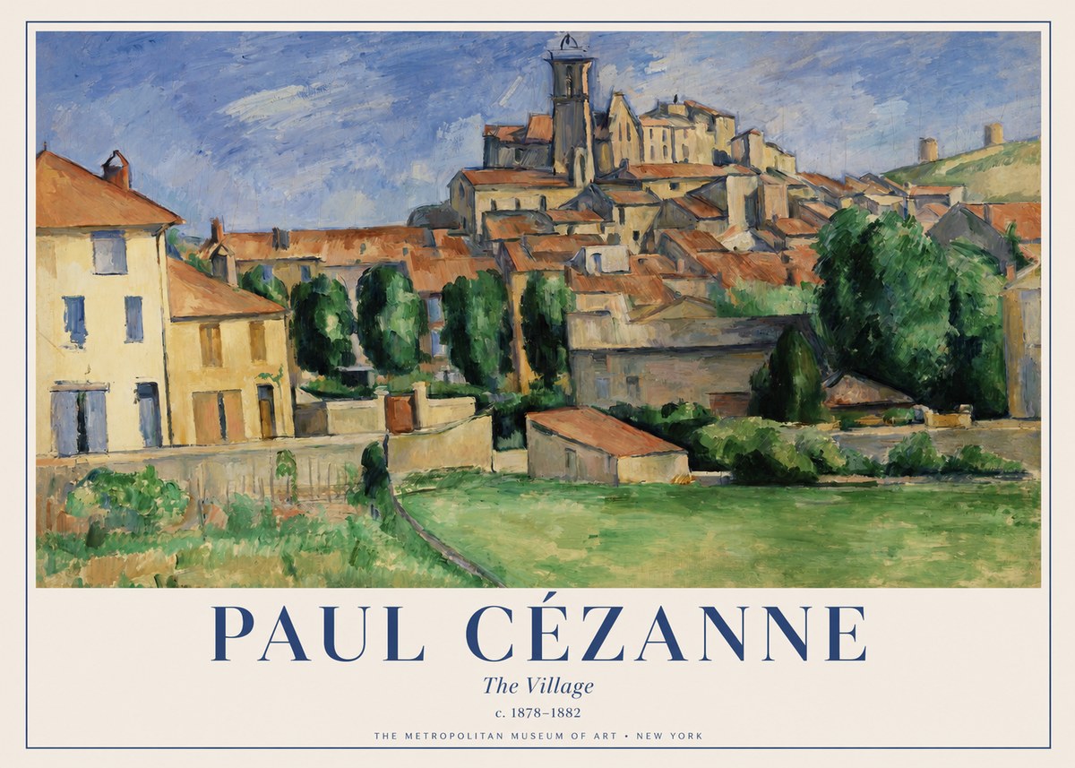 Paul Cézanne The Village I No1 - Plakat