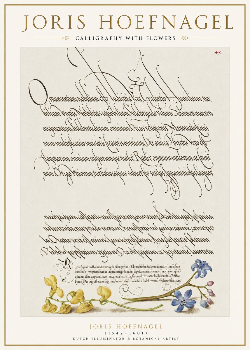 Joris Hoefnagel Calligraphy with Flowers No1 - Plakat