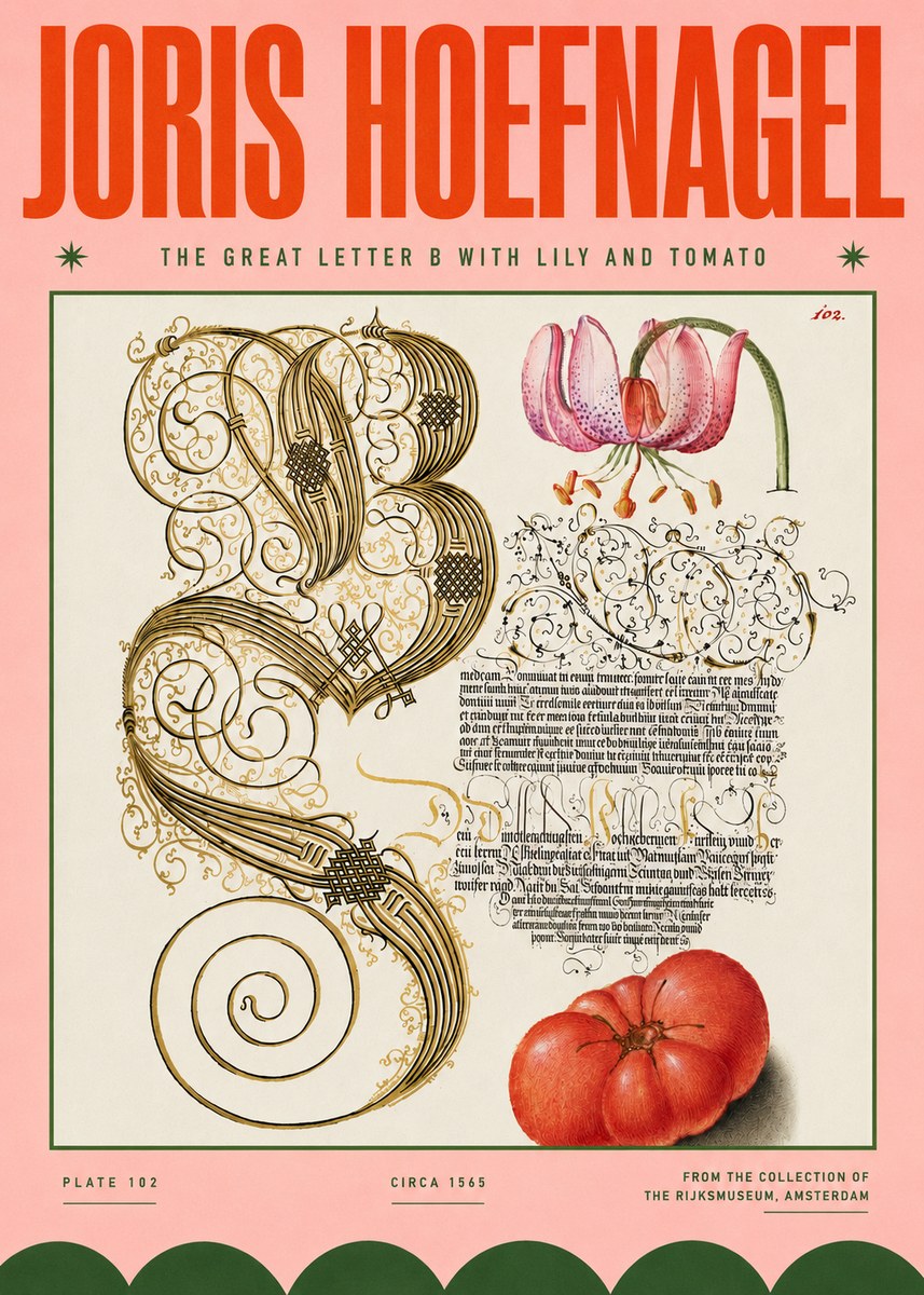 Joris Hoefnagel The Great Letter B with Lily and Tomato No4 - Plakat