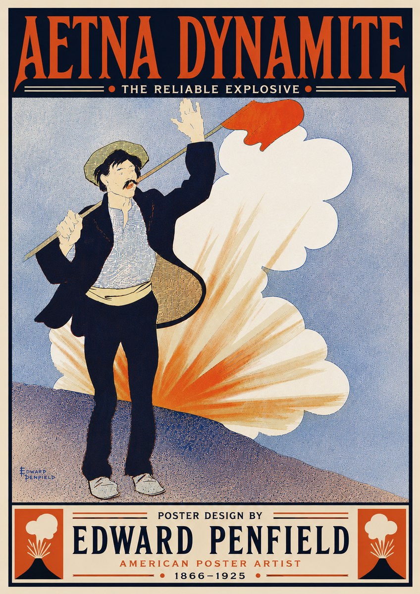Edward Penfield Aetna Dynamite No6 - Plakat