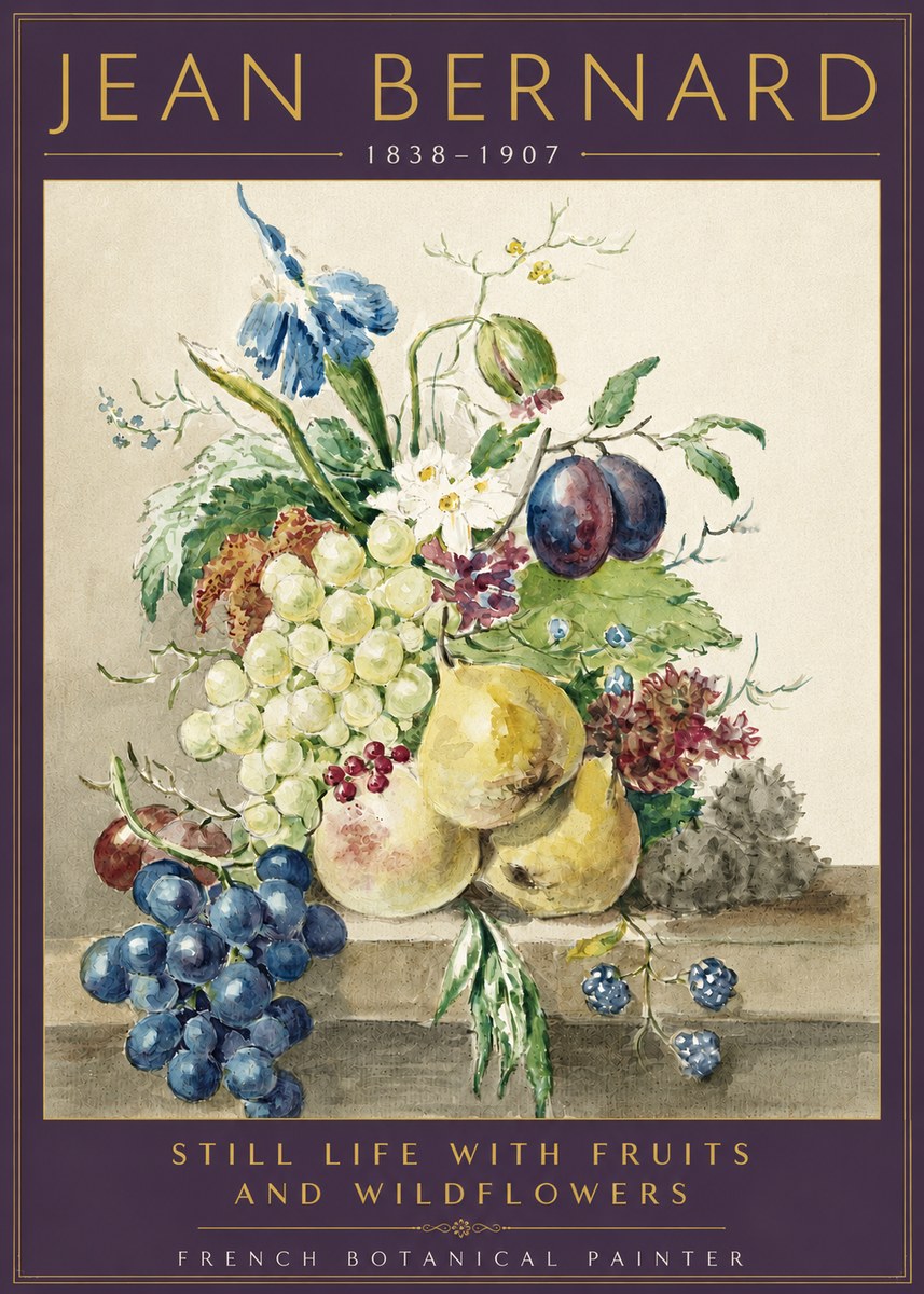Jean Bernard Still Life with Fruits and Wildflowers No3 - Plakat