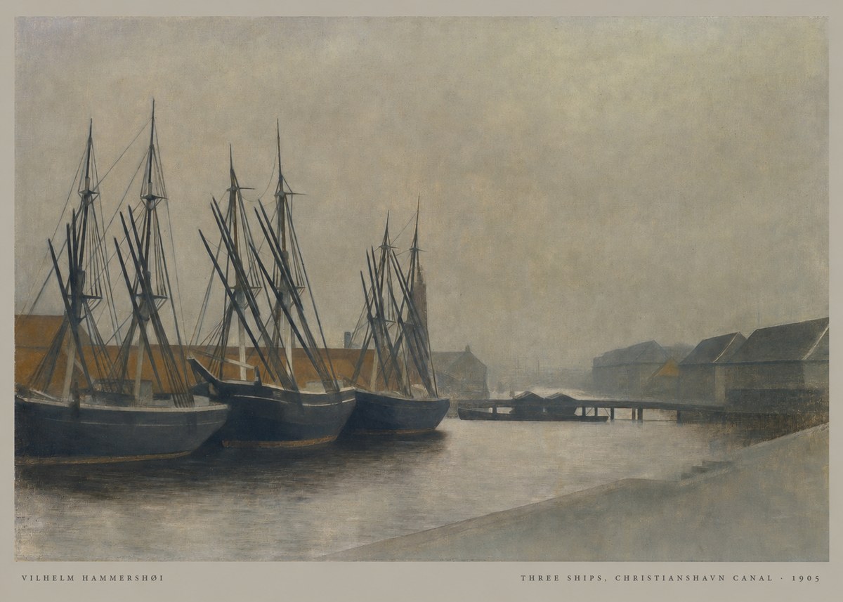 Vilhelm Hammershøi Three Ships, Christianshavn Canal No6 - Plakat