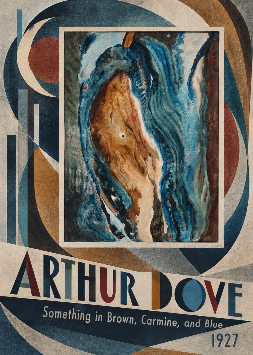 Arthur Dove Something in Brown, Carmine, and Blue No6 - Plakat