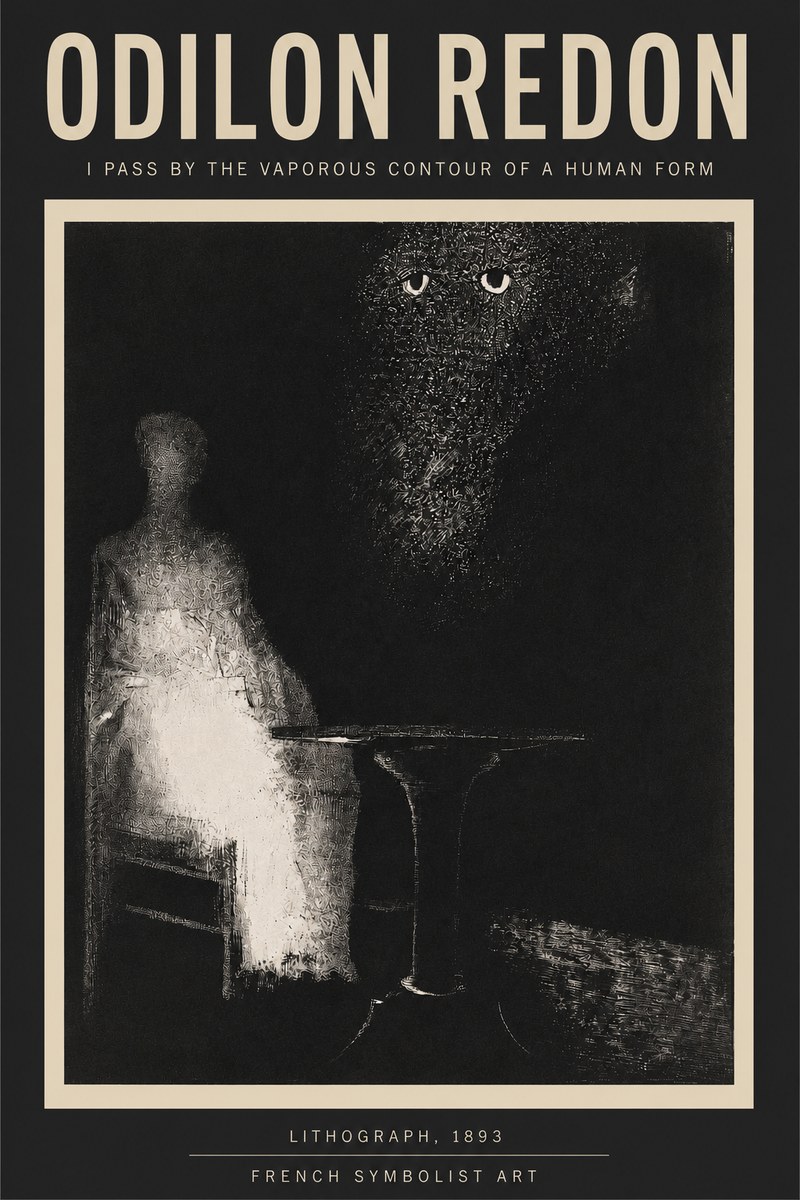Odilon Redon I Pass by the Vaporous Contour of a Human Form No3 - Plakat
