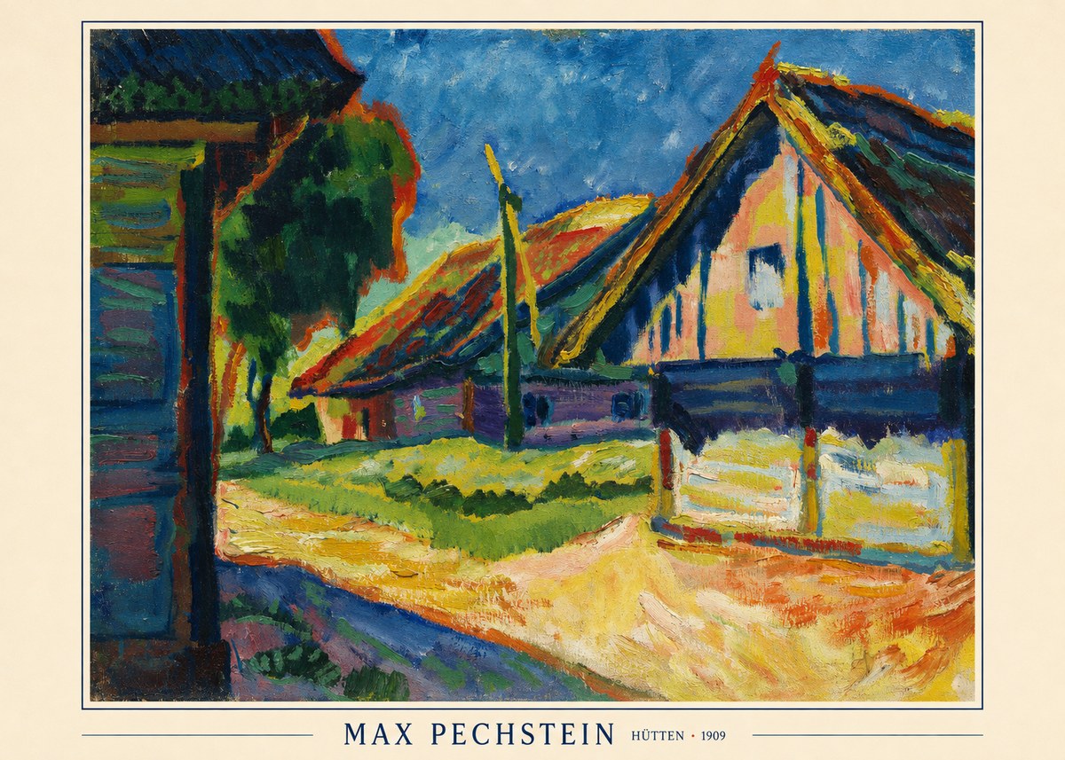 Max Pechstein Hütten 1909 No6 - Plakat