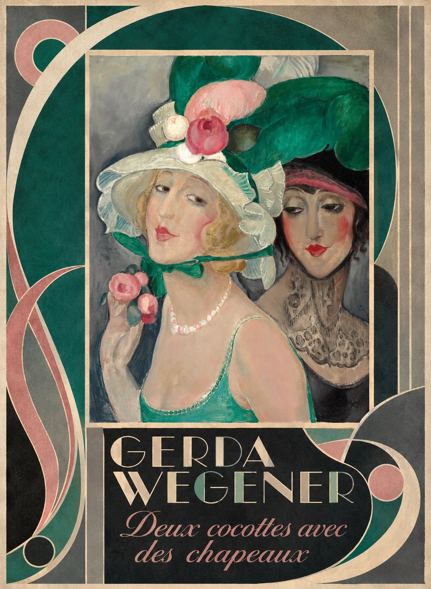 Gerda Wegener Deux Cocottes Avec Des Chapeaux No6 - Plakat
