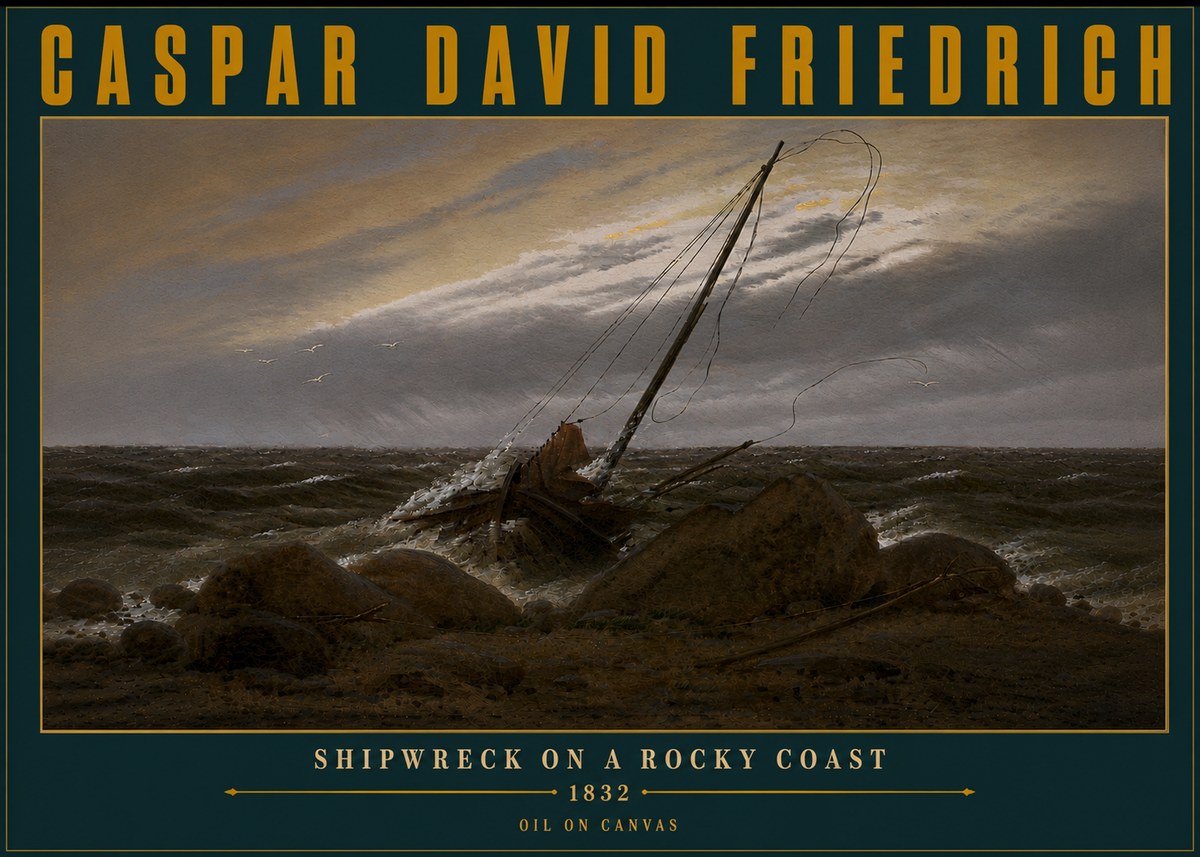Caspar David Friedrich Shipwreck on a Rocky Coast No6 - Plakat
