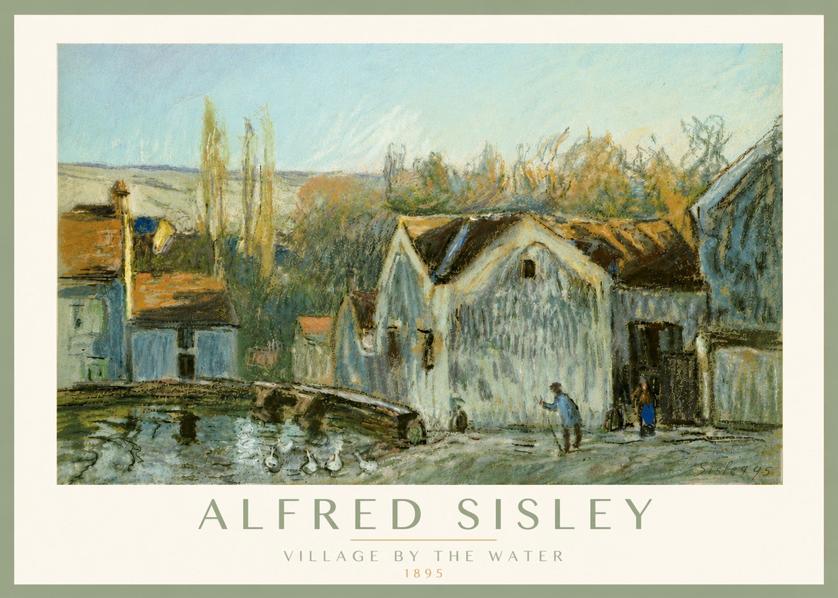 Sisley Village by the Water No5 - Plakat