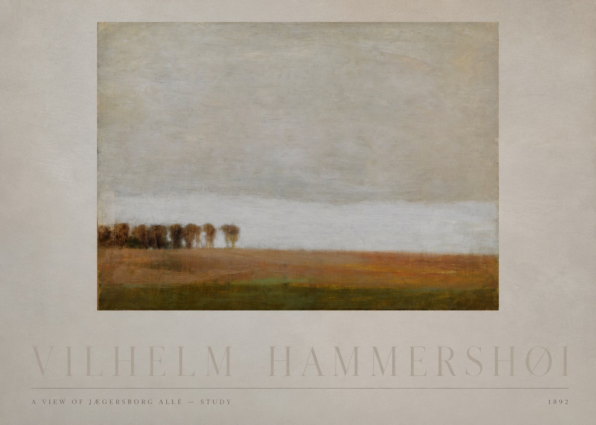 Vilhelm Hammershøi A View of Jægersborg Allé - Study No4 - Plakat