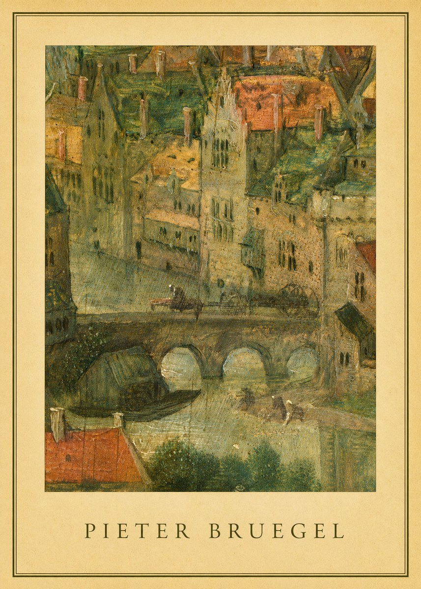 Pieter Bruegel Cityscape with Bridge No4 - Plakat