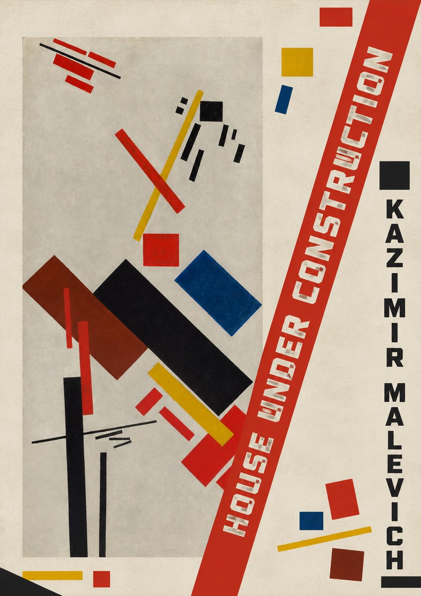 Kazimir Malevich House Under Construction No4 - Plakat