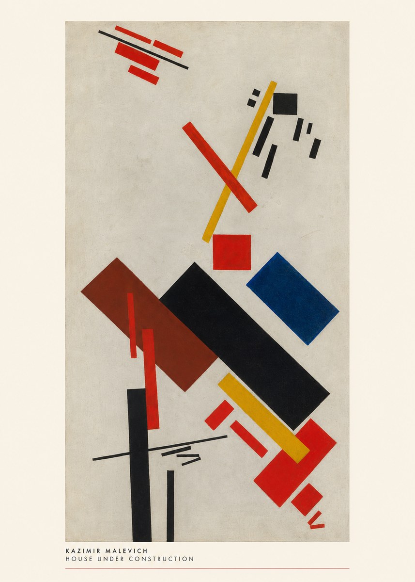 Kazimir Malevich House Under Construction No6 - Plakat